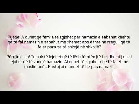 Atëherë fëmija duhet të falë namazin e sabahut - Feuzan