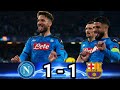 Napoli Vs Barcelona 1 1 UCL 2020 Extended Highlights Goals