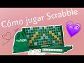 Como Jugar Scrabble aprende A Jugar Scrabble En 9 Minut