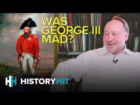 Was 'Mad King George' Really Mad? With Andrew Roberts and Dan Snow