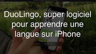 DuoLingo, super logiciel pour apprendre un langue sur iPhone