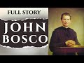 The Happy Life Of John Bosco