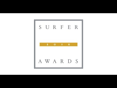 2016 Surfer Awards - Full Webcast