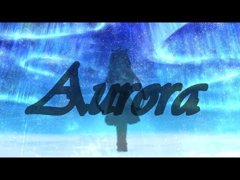 Video thumbnail for Aurora