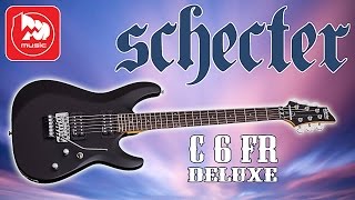 Video thumbnail for Электрогитара SCHECTER C-6 FR DELUXE by PopMusicRu