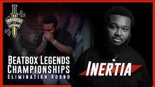 Inertia | Beatbox Legends Championship 2019 | Elimination Round