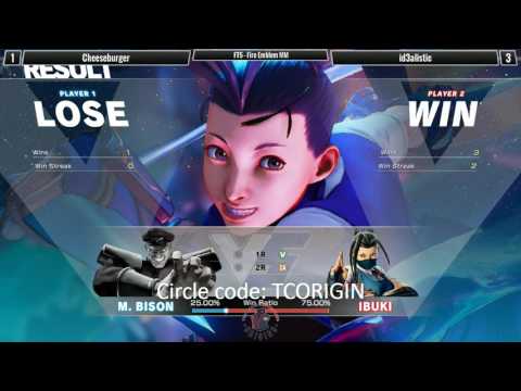 TC ORIGINS 2 - SFV - FT5 Fire Emblem Money Match - GVS Cheeseburger(M.Bison) Vs. id3alistic(Ibuki)