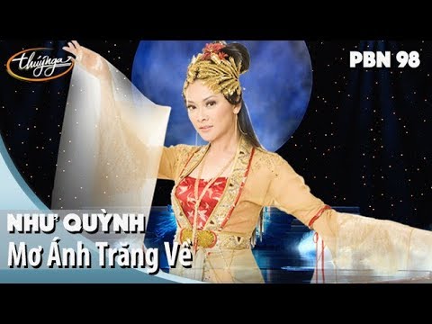 PBN98 | Như Quỳnh - Mơ Ánh Trăng Về