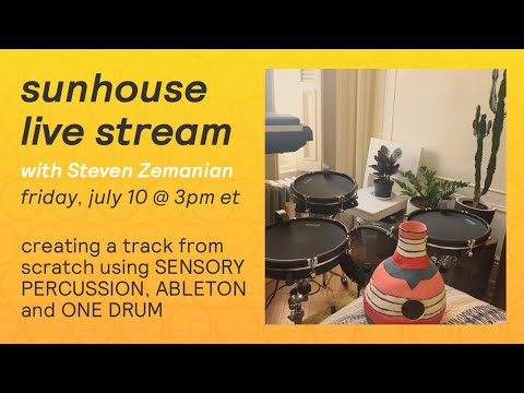 Sunhouse Live Stream: creating a track from scratch