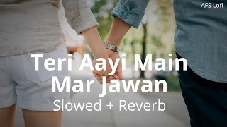 Download lagu Teri Aayi main Mar Jawan (slowed reverb) | Badshah, Arijit Singh | AFS Lofi mp3 Download lagu Teri Aayi main Mar Jawan (slowed reverb) | Badshah, Arijit Singh | AFS Lofi mp3