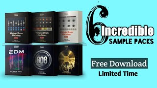 6 INCREDIBLE SAMPLE PACKS | Free Download.