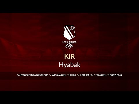 Skrót spotkania KIR - Hyabak ( Legia Biznes Cup Wiosna 2021 )