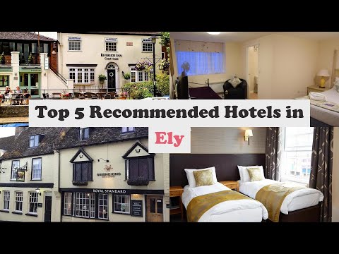 Top 5 Recommended Hotels In Ely | Best Hotels In Ely