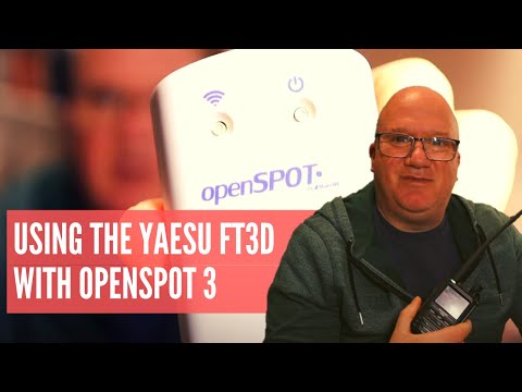 Review of the Yaesu FT3D in digital mode | Openspot 3 my initial impression