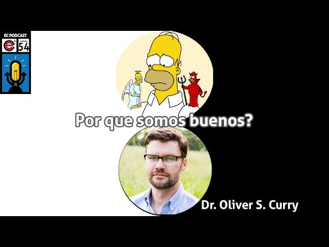 Ft. Dr. Oliver Scott Curry and @MrDonMakila: Moralidad-Morality | Ep54 EC Podcast