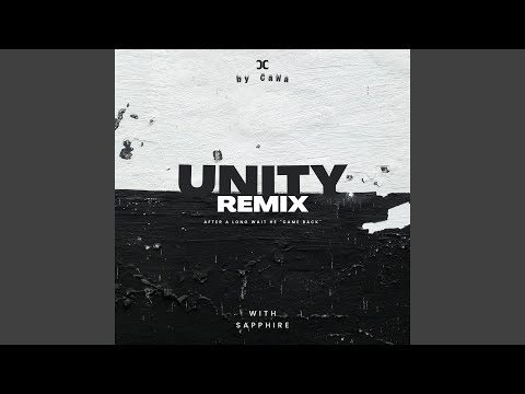 Unity (CaWa Funk Remix)
