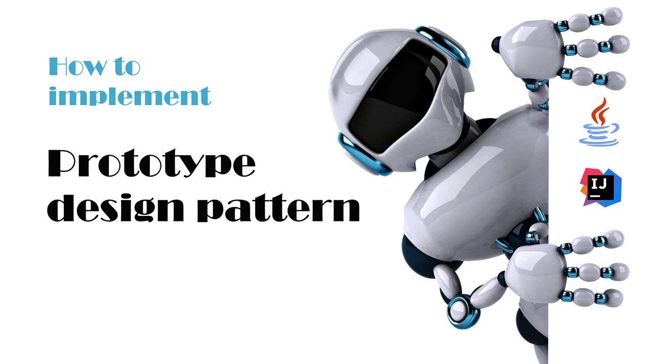 How to implement Prototype design pattern in Java byVY