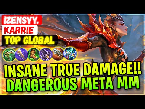 Insane True Damage! Dangerous Meta MM [ Top Global Karrie ] iZensyy. - Mobile Legends Gameplay Build