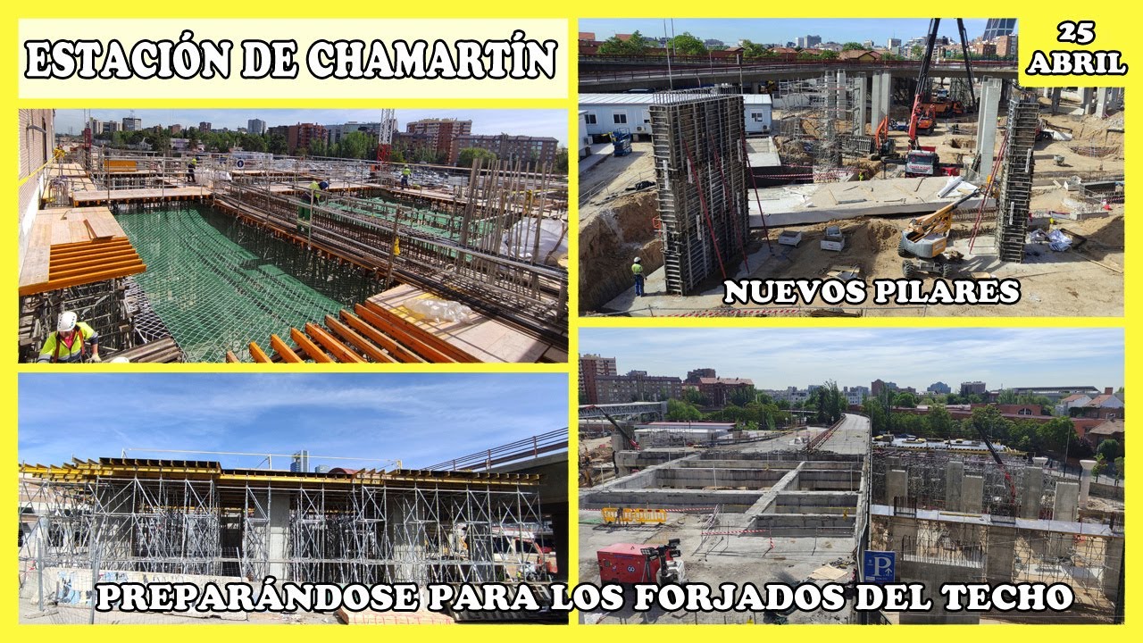 🚧 PREPARÁNDOSE PARA LOS FORJADOS DEL TECHO | OBRAS DE ESTACIÓN DE CHAMARTÍN | 25 DE ABRIL DE 2023 🚧