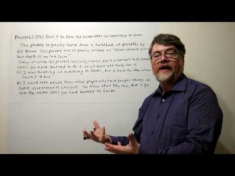 English Tutor Nick P Proverbs (54) Don't Go Into the Water Until You Learn How to Swim