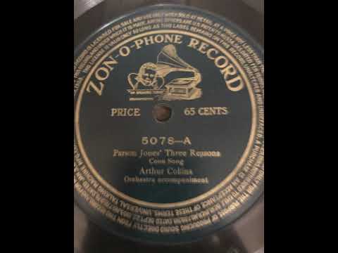 Parson Jones' Three Reasons - Arthur Collins - 1907