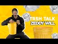Zeddy Will Talks Getting Injured During Sex Favorite Toxic Habits More TRSH Talk Interview