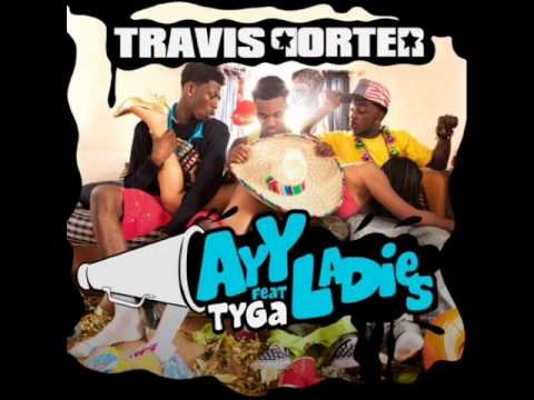 Travis Porter-Ayy Ladies ft Tyga