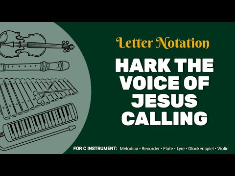 HARK THE VOICE OF JESUS CALLING | SDA HYMN 359 | PLAYALONG MELODICA, VIOLIN, LYRE, RECORDER, FLUTE