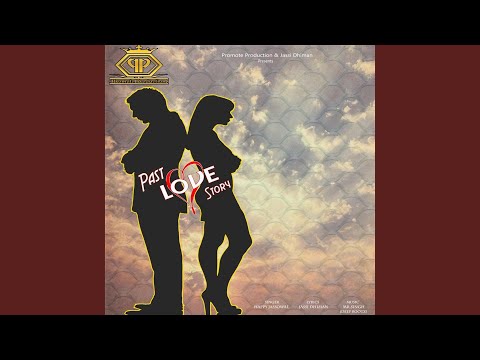 Past Love Story