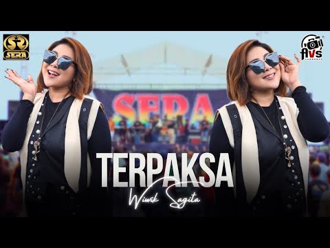 TERPAKSA - WIWIK SAGITA - SERA LIVE WIDAS 2025