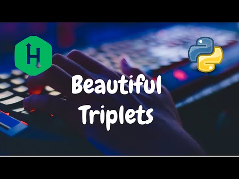 57 Beautiful Triplets Implementation Hackerrank Solution Python