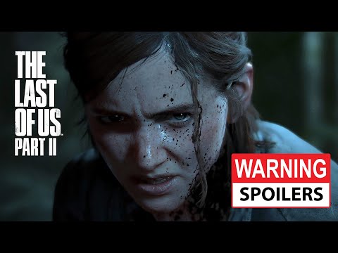 The Last of Us Part 2 Spoilercast [SPOILERS, DUH] - Ep. 171
