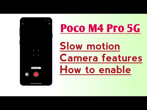Poco M4 Pro 5G Slow motion Camera features How to enable