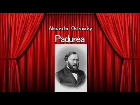 Alexandr Ostrovski - Padurea