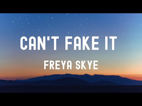 中英歌詞Freya Skye - Can't Fake It Lyrics《Wanna say it’s over but I just can’t fake it 我必須承受痛苦才能學到教訓 》