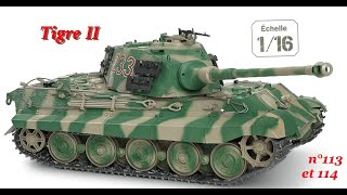 Montage des n°113 et 114 du char Tigre II Hachette collections 