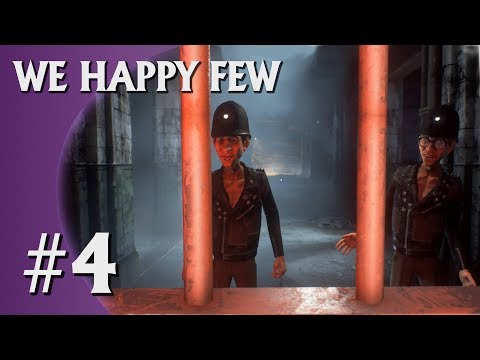 We Happy Few #4 - Headboy Camp
