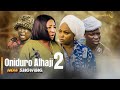 ONIDURO ALHAJI PART 2 - Latest Yoruba Movies 2023 Drama | Zainab Bakare |Mide Martins | Apa | Sidi