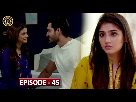 Bharaas Episode 45 - Dur e Fishan - Top Pakistani Dramas