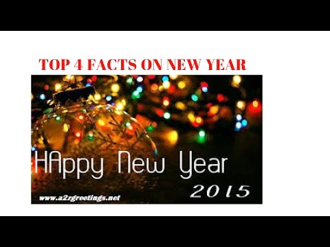 Top 4 New Year Facts - 2016 is here - With Music