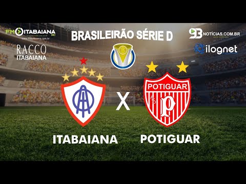 Itabaiana 4 x 1 Potiguar  - BRASILEIRÃO SÉRIE D 2020