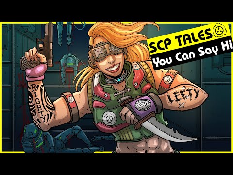 You Can Say Hi (SCP Orientation Tales)