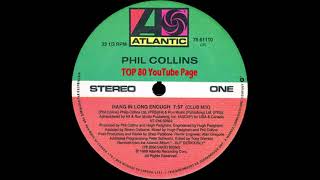 Phil Collins - Hang In Long Enough (A Shep Pettibone Club Mix)