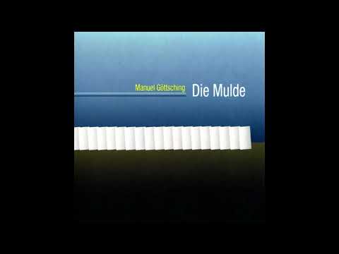 Manuel Göttsching - Die Mulde (2005) Full Album