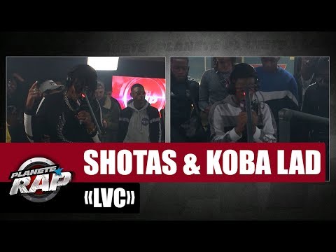 ShoTas "LVC" ft Koba LaD #PlanèteRap