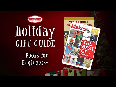 Holiday Gift Guide 2017 - Books for Engineers | Digi-Key Electronics