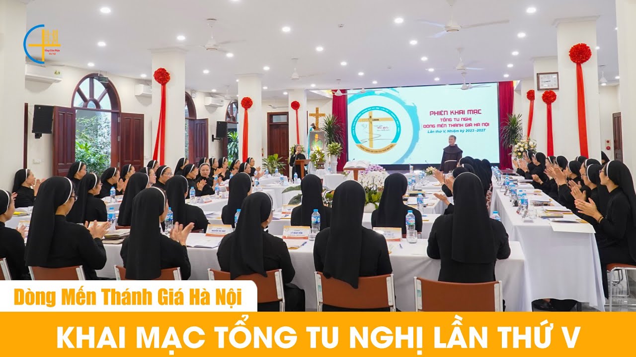 Dòng Mến Thánh Giá Hà Nội khai mạc Tổng Tu nghị lần thứ V