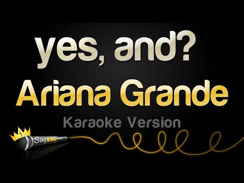 Ariana Grande - yes, and? (Karaoke Version)