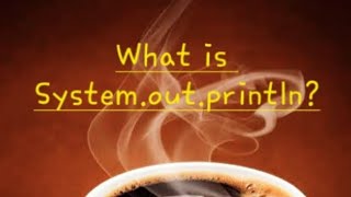 What is System.out.println in Java? | Basic Java @javasip-official