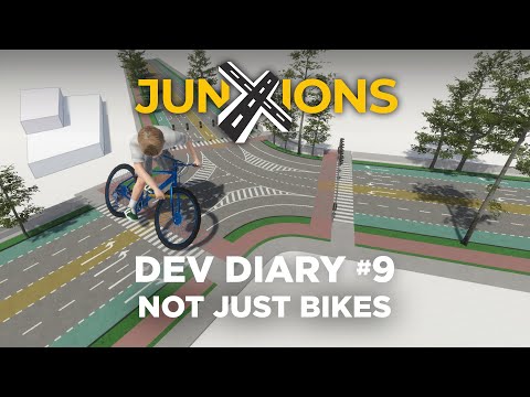 9: Not Just Bikes - Junxions Dev Progress